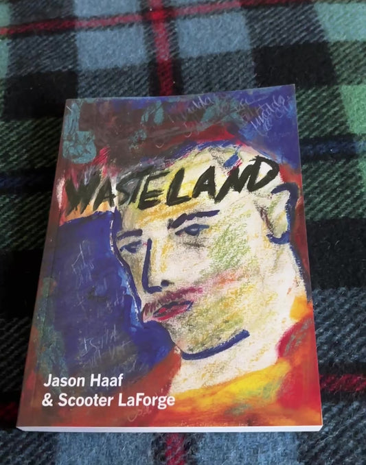 WASTELAND, AN ART NOVEL